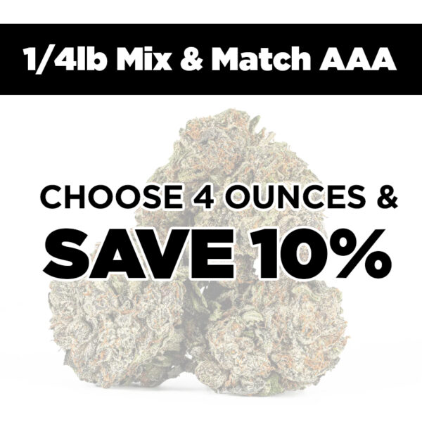 1/4lb Mix and Match AAA