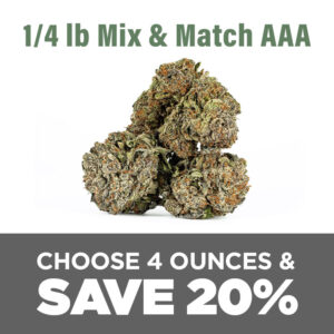 1/4lb Mix and Match AAA