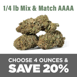 1/4lb Mix and Match AAAA